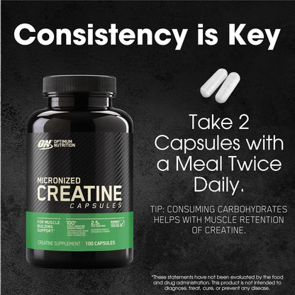 Optimum Nutrition Micronized Creatine Monohydrate Capsules, Keto Friendly, 2500Mg, 100 Capsules