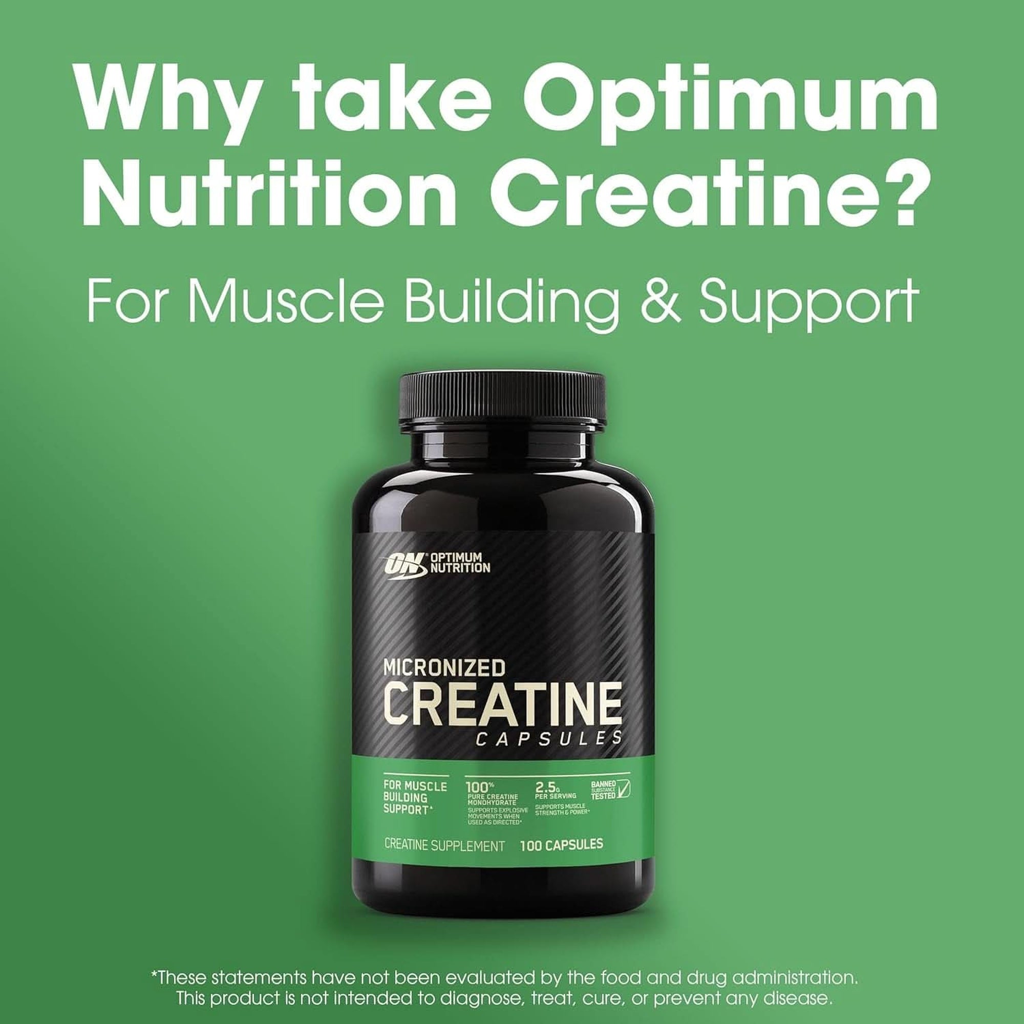 Optimum Nutrition Micronized Creatine Monohydrate Capsules, Keto Friendly, 2500Mg, 100 Capsules